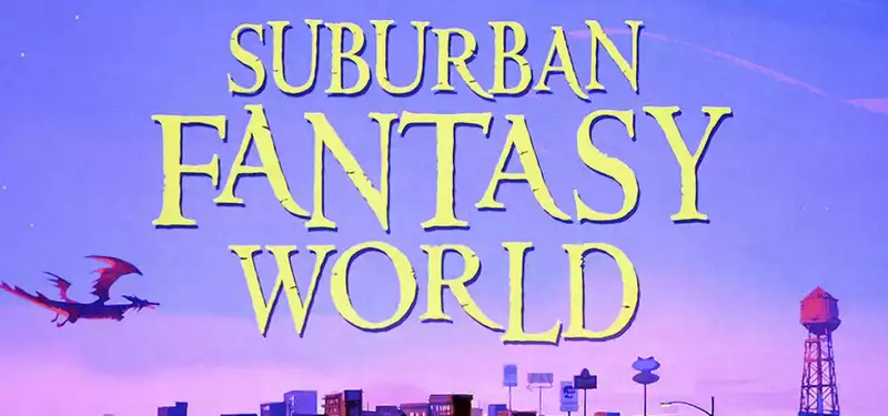 "Suburban Fantasy" films featuring Pixar, Trolls, Elves and Sprites